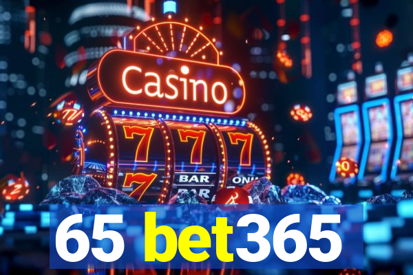 65 bet365